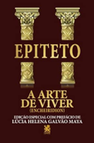 Epiteto - A arte de viver