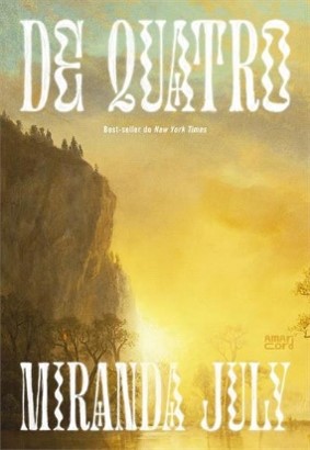 De Quatro - Miranda July